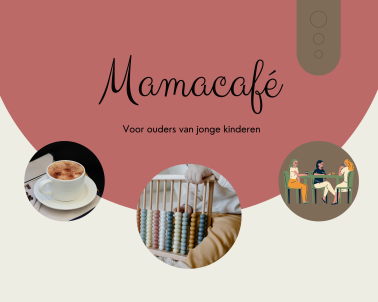 Informatieve afbeelding; een afbeelding met plaatjes van koffie, een telraam, pratende ouders en de tekst: 'Mamacafé bronveld; Voor ouders van jonge kinderen'